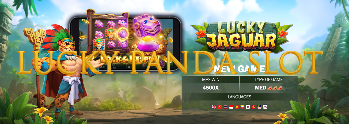 LUCKY PANDA SLOT everyday ampao